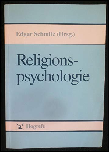 9783801704643: Religionspsychologie: Eine Bestandsaufnahme des gegenwrtigen Forschungsstandes