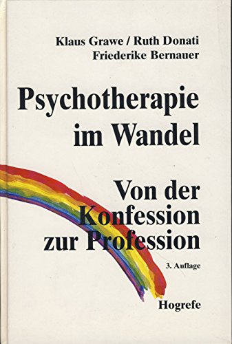 Imagen de archivo de Psychotherapie im Wandel: Von der Konfession zur Profession a la venta por medimops