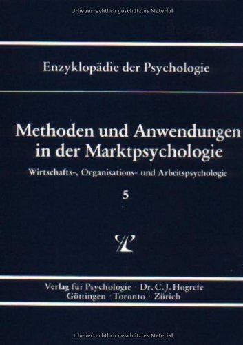 Beispielbild fr Enzyklopdie der Psychologie, Bd.5, Methoden und Anwendungen in der Marktpsychologie: Serie 3 / BD 5 zum Verkauf von medimops