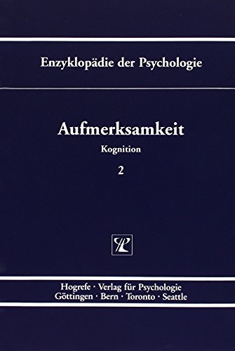 Imagen de archivo de Aufmerksamkeit (Enzyklopa die der Psychologie) (German Edition) a la venta por dsmbooks