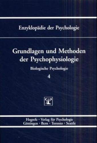 Beispielbild fr Biologische Psychologie.: Enzyklopdie der Psychologie, Bd.4, Grundlagen und Methoden der Psychophysiologie zum Verkauf von Antiquariat BuchX