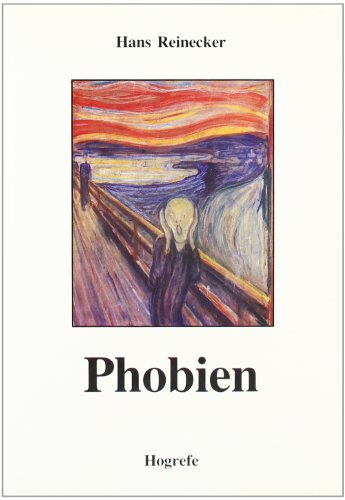 Beispielbild fr Phobien: Agoraphobien, soziale und spezifische Phobien zum Verkauf von medimops