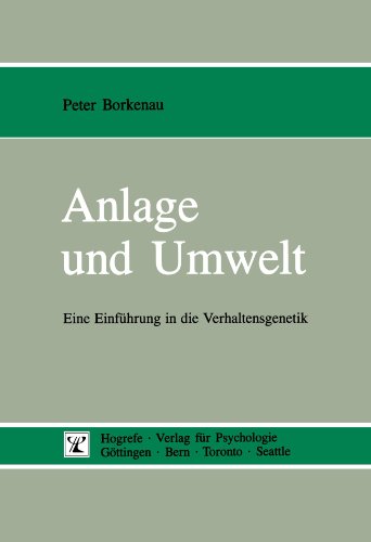 Beispielbild fr Anlage und Umwelt.: Eine Einfhrung in die Verhaltensgenetik. zum Verkauf von Versandantiquariat Christoph Gro