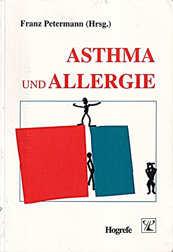 9783801706890: Asthma und Allergie. Verhaltensmedizinische Grundlagen und Anwendungen