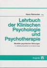 9783801707002: Lehrbuch der Klinischen Psychologie. Modelle psychischer Strungen