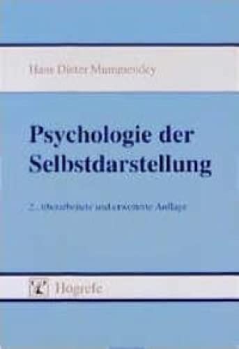 Psychologie der Selbstdarstellung - Mummendey, Hans Dieter