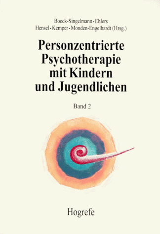 Beispielbild fr Personzentrierte Psychotherapie mit Kindern und Jugendlichen, Bd.2, Anwendung und Praxis zum Verkauf von medimops