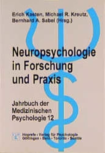 9783801708160: Neuropsychologie in Forchung und Praxis (Jahrbuch der medizinischen Psychologie) (German Edition)