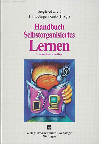 Stock image for Handbuch Selbstorganisiertes Lernen for sale by Versandantiquariat Jena