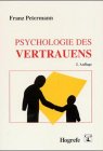 Psychologie des Vertrauens (German Edition) (9783801709327) by Petermann, Franz