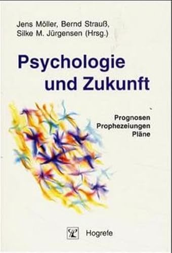 Imagen de archivo de Psychologie und Zukunft: Prognosen, Prophezeiungen, Plne a la venta por medimops