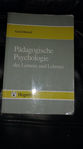 Beispielbild fr Pdagogische Psychologie des Lernens und Lehrens zum Verkauf von Bernhard Kiewel Rare Books