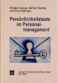 Stock image for Persnlichkeitstests im Personalmanagement: Grundlagen, Instrumente und Anwendungen for sale by medimops