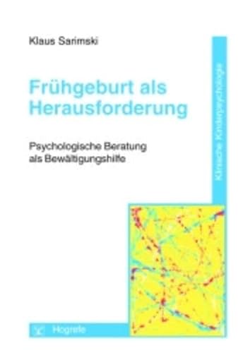 Imagen de archivo de Frhgeburt als Herausforderung: Psychologische Beratung als Bewltigungshilfe a la venta por medimops