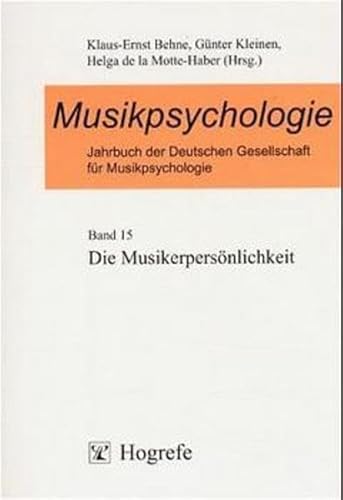 Stock image for Musikpsychologie, Bd.15, Die Musikerpersnlichkeit: BD 15 for sale by medimops