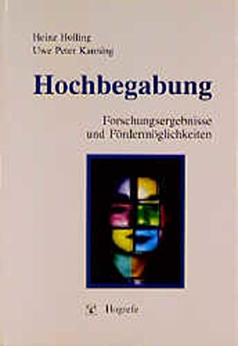 Stock image for Hochbegabung. Forschungsergebnisse und Frdermglichkeiten. for sale by Fachbuch-Versandhandel