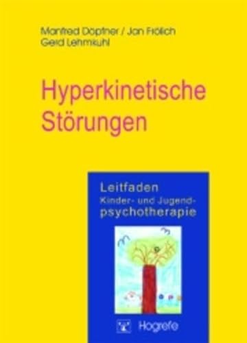 Stock image for Leitfaden Kinder- und Jugendpsychotherapie, Bd.1, Hyperkinetische Strungen for sale by BuchZeichen-Versandhandel