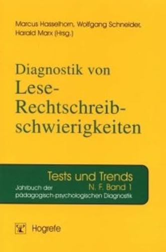 Diagnostik von Lese- Rechtschreibschwierigkeiten. Jahrbuch der pÃ¤dagogisch-psychologischen Diagnostik. (9783801713751) by Hasselhorn, Marcus; Schneider, Wolfgang; Marx, Harald