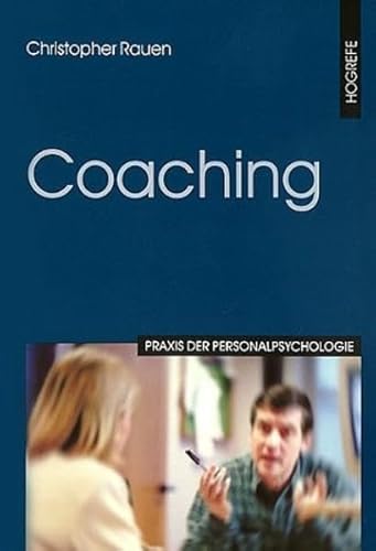 Beispielbild fr Coaching. Praxis der Personalpsychologie, zum Verkauf von Buchparadies Rahel-Medea Ruoss