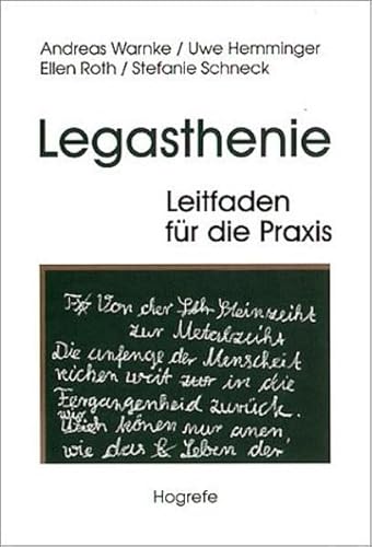 Legasthenie. Leitfaden fÃ¼r die Praxis. Begriff, ErklÃ¤rung, Diagnose, Behandlung, Begutachtung. (9783801714970) by Warnke, Andreas; Hemminger, Uwe; Roth, Ellen