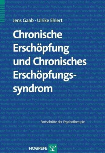 Beispielbild fr Chronische Erschpfung und Chronisches Erschpfungssyndrom zum Verkauf von medimops