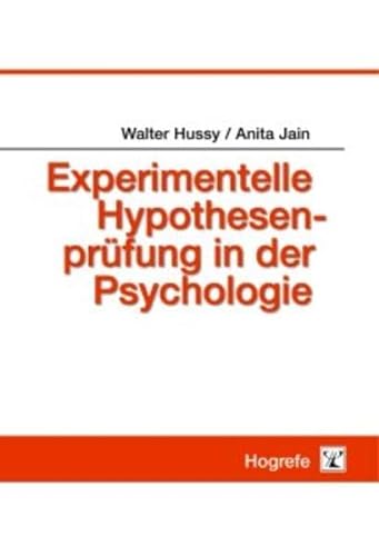 9783801716271: Experimentelle Hypothesenprfung in der Psychologie.