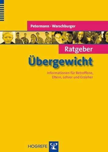 Beispielbild fr Ratgeber bergewicht: Informationen fr Betroffene, Eltern, Lehrer und Erzieher zum Verkauf von medimops