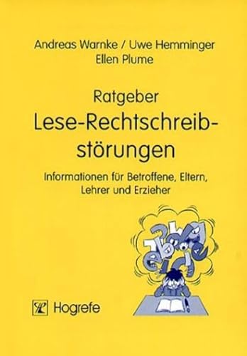 Beispielbild fr Ratgeber Lese-Rechtschreibstrung: Informationen fr Betroffene, Eltern und Erzieher zum Verkauf von medimops