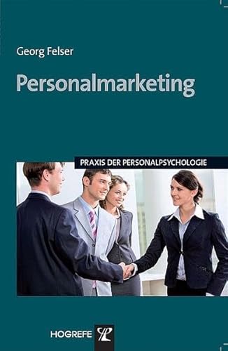 Stock image for Personalmarketing: Praxis der Personalpsychologie for sale by medimops