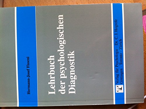 9783801717568: Lehrbuch der psychologischen Diagnostik: Mit Hinweisen zur Intervention