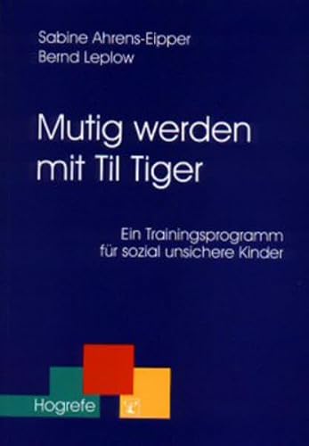 Stock image for Mutig werden mit Til Tiger.