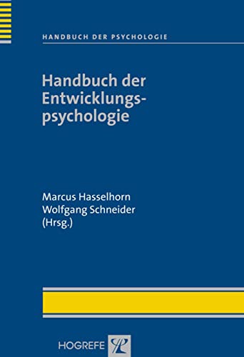 Handbuch der Entwicklungspsychologie - Hasselhorn, Marcus|Schneider, Wolfgang
