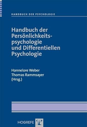 Handbuch der Persönlichkeitspsychologie und Differentiellen Psychologie - Hannelore Weber