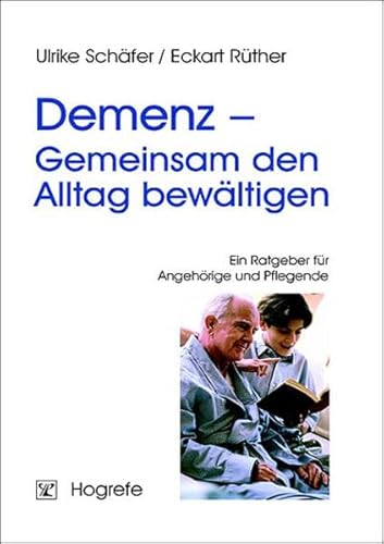 9783801718848: Demenz - Gemeinsam den Alltag bewltigen: Ein Ratgeber fr Angehrige und Pflegende