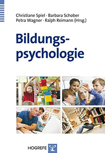 Stock image for Bildungspsychologie. hrsg. von Christiane Spiel . for sale by Buchhandlung Neues Leben