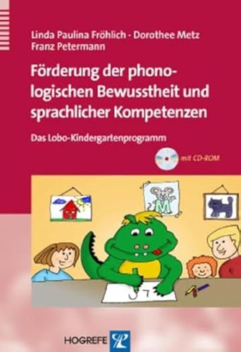 Beispielbild fr Frderung Der Phonologischen Bewusstheit Und Sprachlicher Kompetenzen, M. Cd-Rom: Das Lobo-Kindergartenprogramm zum Verkauf von Revaluation Books