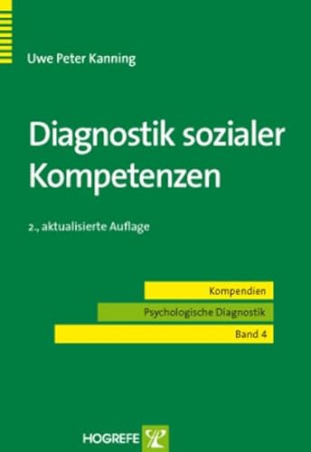 Stock image for Diagnostik sozialer Kompetenzen: Kompendien - Psychologische Diagnostik for sale by medimops