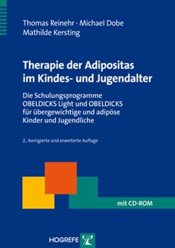 Stock image for Therapie Der Adipositas Im Kindes- Und Jugendalter, M. Cd-Rom: Das Adipositas-Schulungsprogramm Obeldicks for sale by Revaluation Books