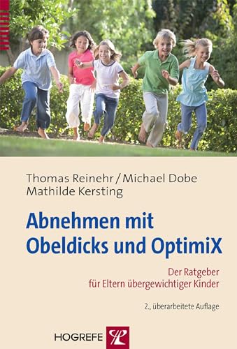 Stock image for Abnehmen mit Obeldicks und OptimiX -Language: german for sale by GreatBookPrices