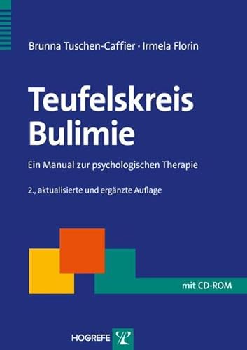 Stock image for Teufelskreis Bulimie: Ein Manual zur psychologischen Therapie for sale by Revaluation Books