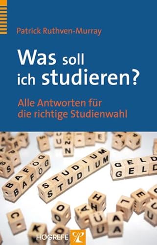 Beispielbild fr Was soll ich studieren?: Alle Antworten fr die richtige Studienwahl zum Verkauf von medimops