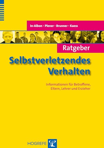 9783801725723: Ratgeber Selbstverletzendes Verhalten: Informationen fr Betroffene, Eltern, Lehrer und Erzieher: 19