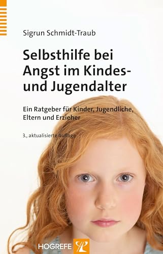 Beispielbild fr Selbsthilfe bei Angst im Kindes- und Jugendalter -Language: german zum Verkauf von GreatBookPrices
