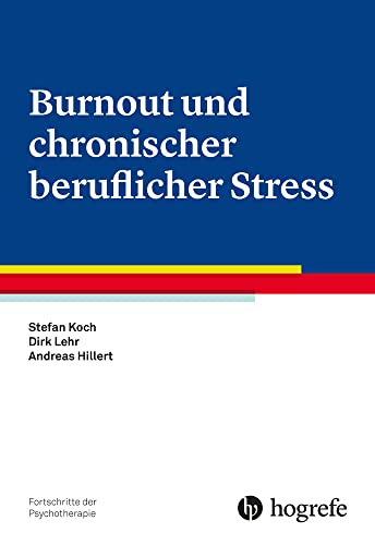 Beispielbild fr Burnout und chronischer beruflicher Stress zum Verkauf von medimops