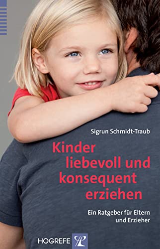 Beispielbild fr Kinder liebevoll und konsequent erziehen -Language: german zum Verkauf von GreatBookPrices