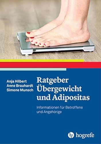 Beispielbild fr Ratgeber bergewicht und Adipositas: Informationen fr Betroffene und Angehrige (Ratgeber zur Reihe Fortschritte der Psychotherapie) zum Verkauf von medimops