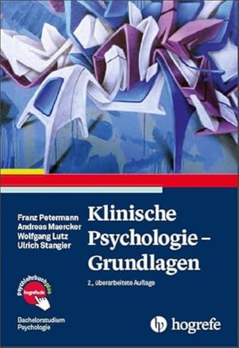 Beispielbild fr Klinische Psychologie ? Grundlagen (Bachelorstudium Psychologie) zum Verkauf von medimops