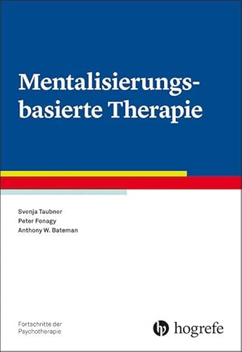 Stock image for Mentalisierungsbasierte Therapie for sale by Revaluation Books