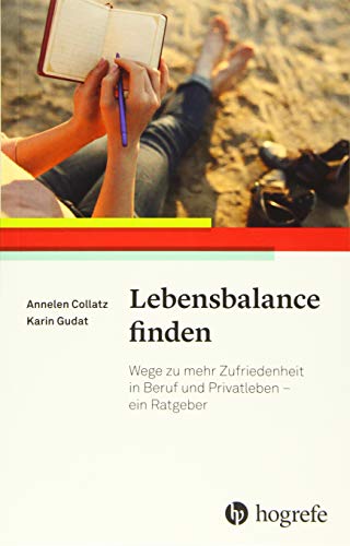 Beispielbild fr Collatz, A: Lebensbalance finden zum Verkauf von Blackwell's