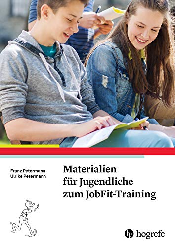 Beispielbild fr Petermann, F: Materialien fr Jugendliche zum JobFit-Trainin zum Verkauf von Blackwell's
